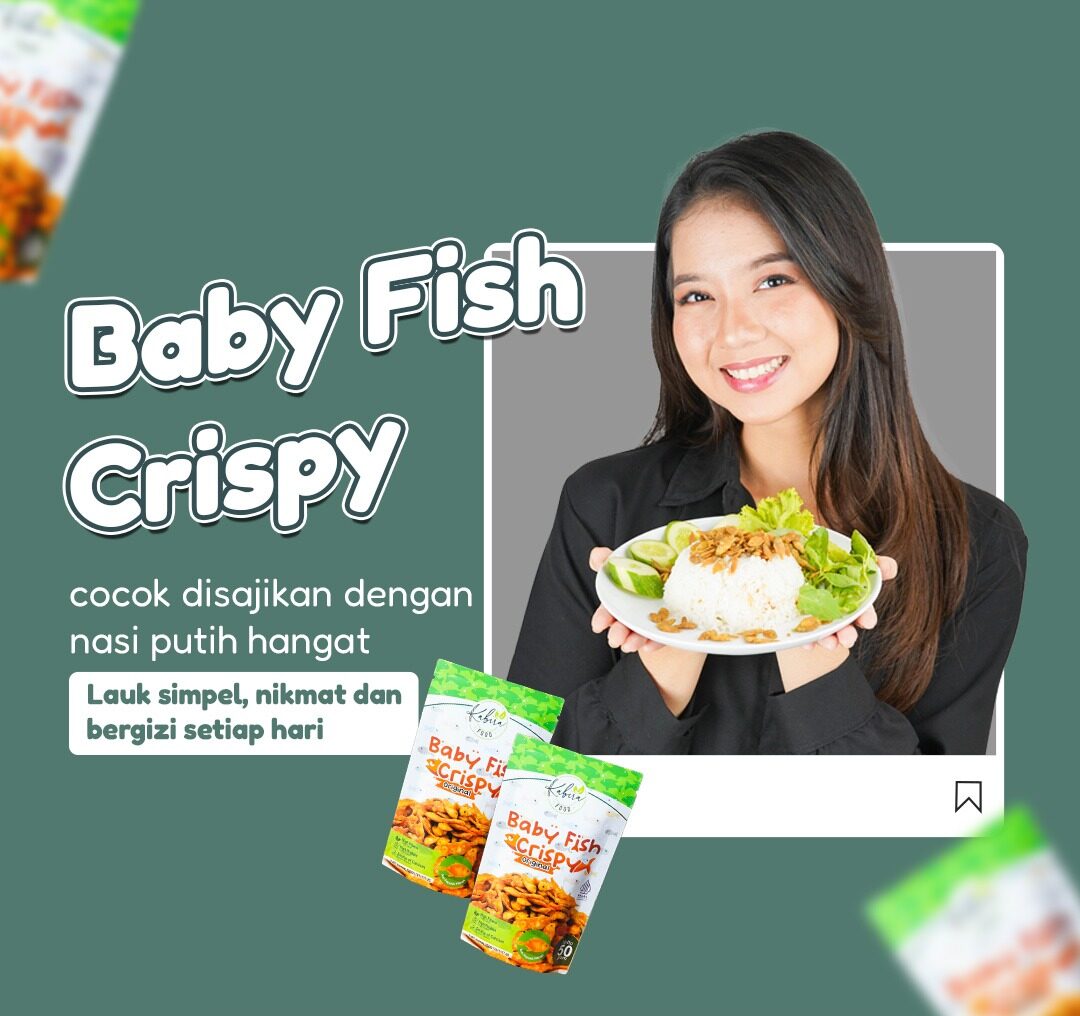 Kadar Protein Baby Fish Crispy Perkuat Kesehatan Diri